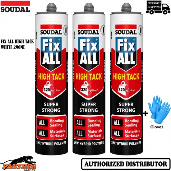 3x Soudal Fix ALL High Tack White 290ml Strong Hybrid Adhesive Sealant + Gloves
