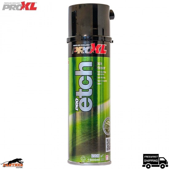 PRO XL PRO ETCH PRIMER AEROSOL SPRAY - 500ML PROXL HIGH QUALITY - GREY
